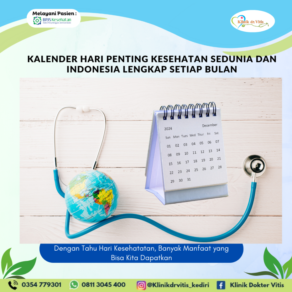 Hari penting kesehatan nasional dan sedunia, hari penting kesehatan lengkap, jadwal hari penting kesehatan, Klinik dr. Vitis, Klinik BPJS Kediri, Klinik 24 Jam Kediri, Klinik BPJS Kediri, Klinik terdekat dari lokasi saya sekarang, klinik buka 24 jam Kediri, cek laboratorium Kediri, Klinik USG Kehamilan Kediri, Klinik rawat inap Kediri, Khitan diKediri, Klinik pratama kediri